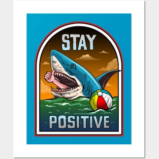 STAY POSITIVE Posters and Art